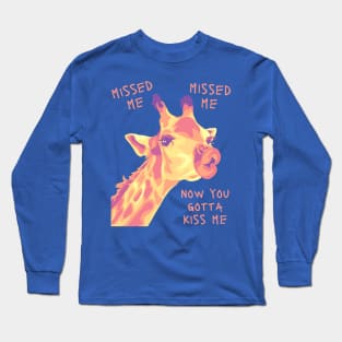 Missed Me Giraffe Kiss Long Sleeve T-Shirt